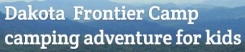 Dakota Frontier Camp Adventure for Kids Logo